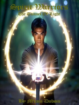 cover image of Spirit Warriors the Tunnel of Light